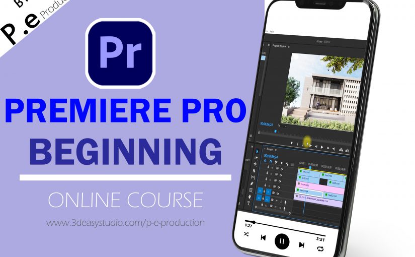 Premiere Pro For Beginning By P.e Production (อาจารย์ปาร์ค)