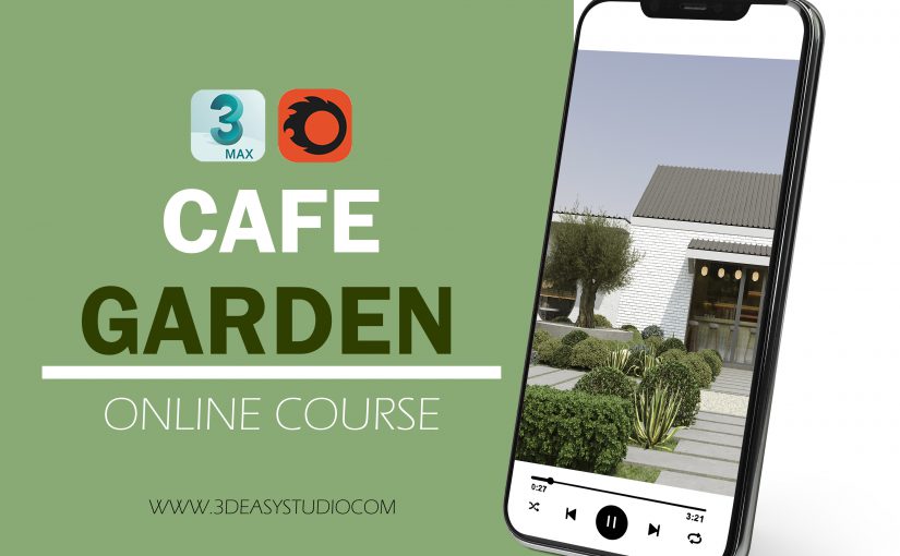 CAFE and GARDEN BY 3DEASY