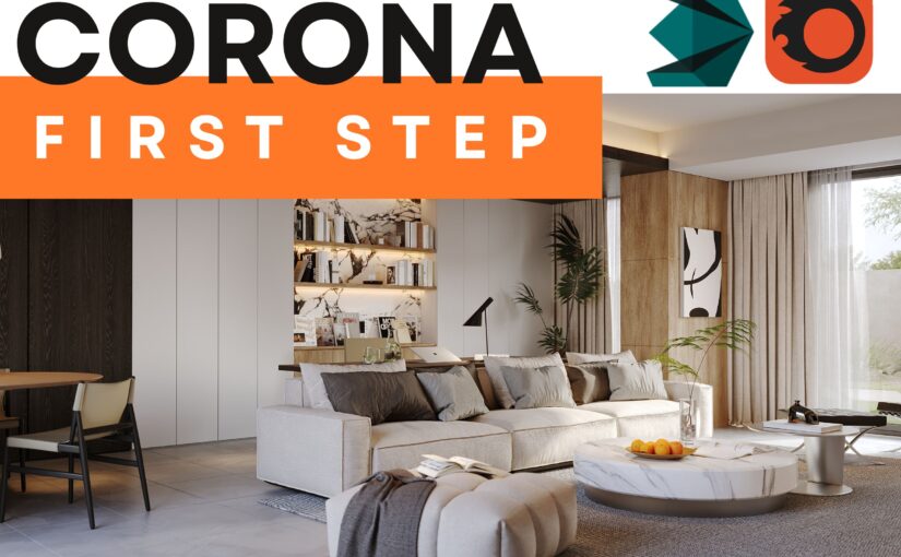 CORONA FIRST STEP